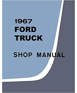1967 Ford Truck F100-F350 Shop Service Manual Book