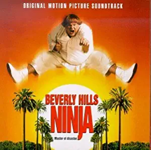 Beverly Hills Ninja: Original Motion Picture Soundtrack