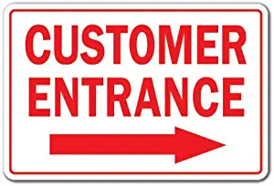 Customer Entrance Right Arrow Novelty Sticker | Indoor/Outdoor | Funny Home Décor for Garages, Living Rooms, Bedroom, Offices | SignMission Office Entry Patron Building Parking Decal Decoration