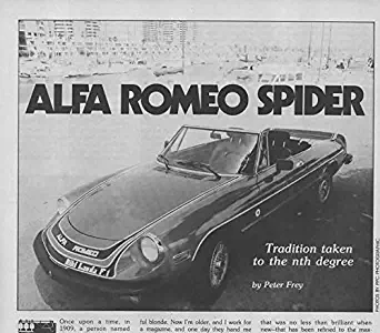 Magazine Print Article: 1978 Alfa Romeo Spider Niki Lauda F1, Road Test Results, Specifications, Performance, from 1979 issue of Motor Trend by Peter Frey,"Tradition Taken to the Nth Degree"
