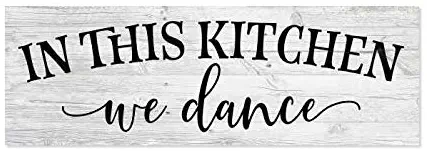Chico Creek Signs in This Kitchen, we Dance Farmhouse Rustic Wall Art Kitchen Sign Home Decor Wood Sign Gift 6x18 B3-06180062019