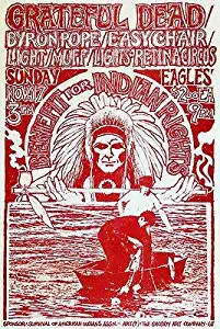 Grateful Dead - Benefit for Indian Rights - 1968 - Concert Poster